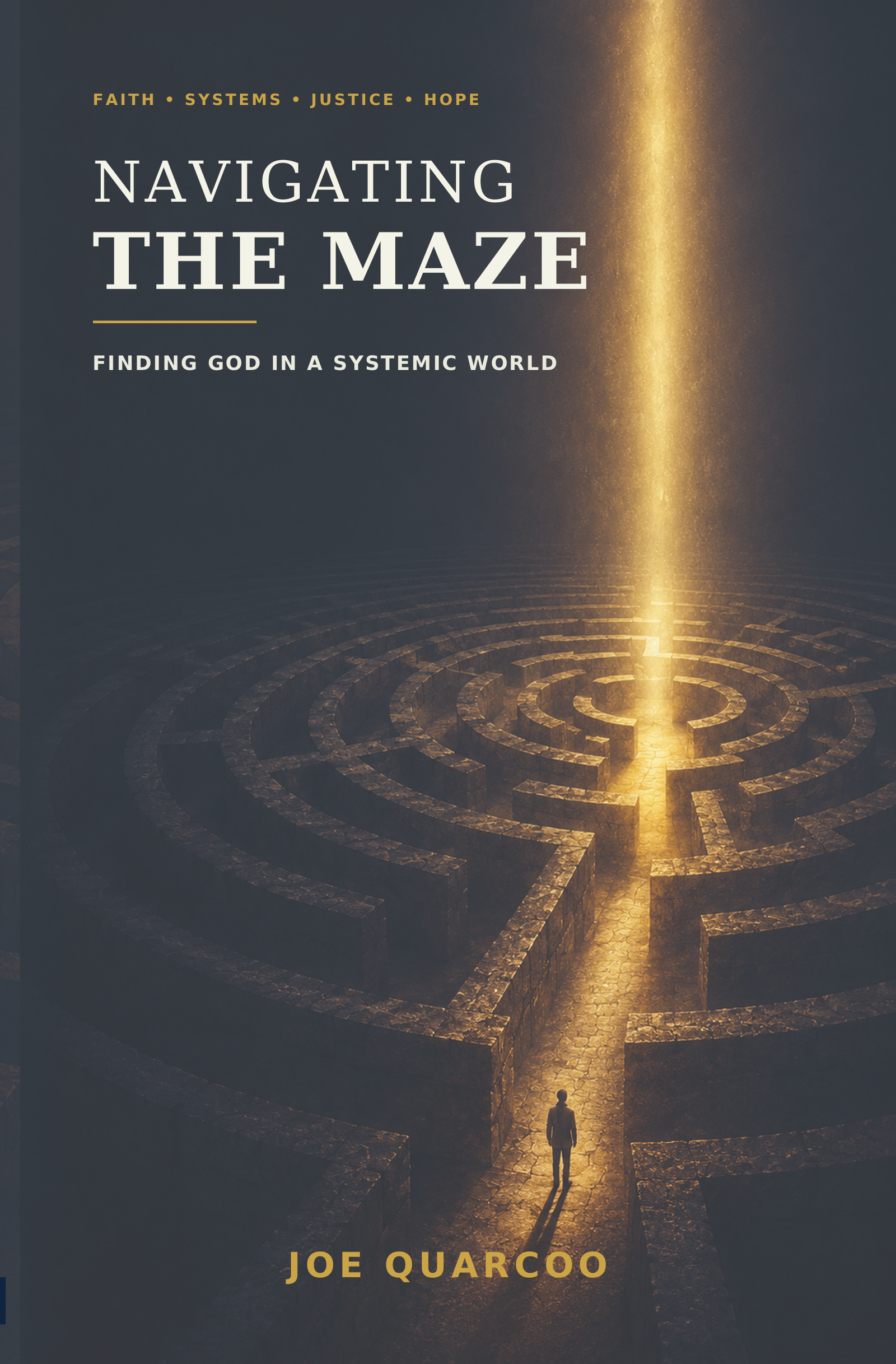 Front cover of Navigating the Maze by Joe Quarcoo, showing an illuminated path through a maze.
